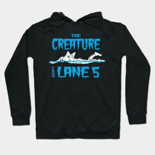 Creature From Lane 5 Swimming Hoodie